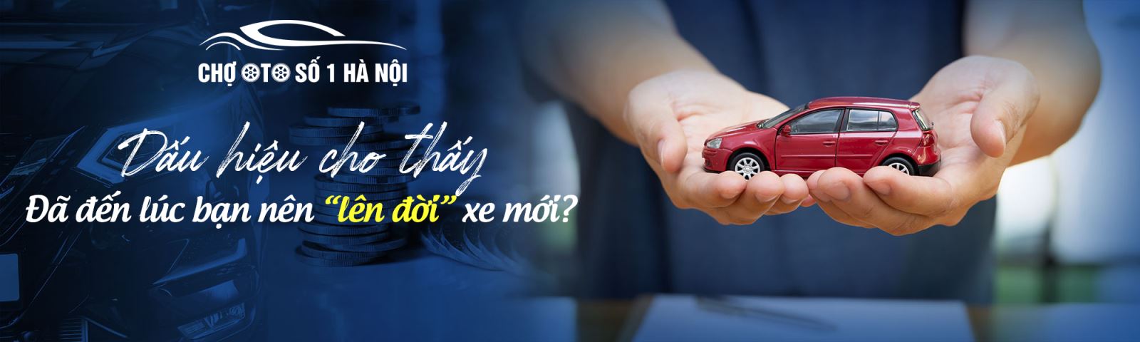 Khi nào bạn cần đổi xe ô tô